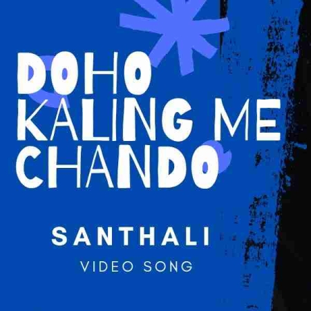 Doho Kaling Mese Chando ღ New Version  Lakhan Soren (Santalisongs)